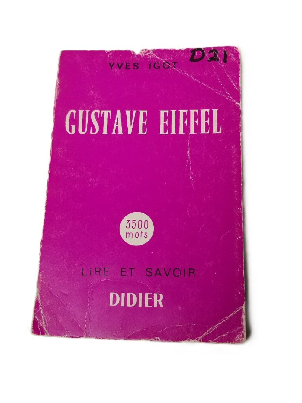 Gustave Eiffel Yves Igot 1961 French Biography Paperback